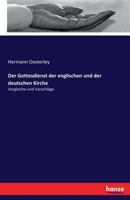 Der Gottesdienst Der Englischen Und Der Deutschen Kirche 3743663538 Book Cover