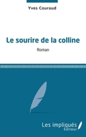 Le sourire de la colline (French Edition) 2343240736 Book Cover