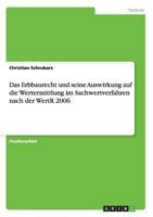 Das Erbbaurecht und seine Auswirkung auf die Wertermittlung im Sachwertverfahren nach der WertR 2006 3656531218 Book Cover