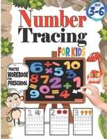 Number Tracing for Kids: Practice Workbook for preschool Age 3-6: Color Print B087SJRBLN Book Cover