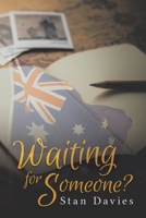 Waiting for Someone? 1504318552 Book Cover