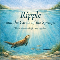 Ripple and the Circle of the Springs 1972016334 Book Cover
