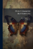 Our Common Butterflies 1378422503 Book Cover