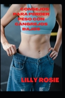 Consejos Para Perder Peso Con Cangrejos Bajos B0BF31GPCQ Book Cover