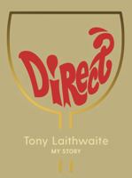 Direct: Tony Laithwaite My Story 1788161254 Book Cover