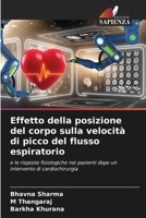 Effetto della posizione del corpo sulla velocità di picco del flusso espiratorio 6206886867 Book Cover