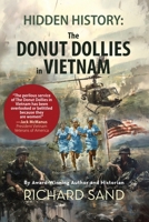 Hidden History: The Donut Dollies of Vietnam 1969139889 Book Cover