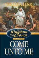 Come Unto Me 159038668X Book Cover