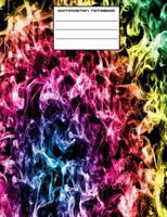 Rainbow Flame College Rule Composition Notebook 1974547086 Book Cover