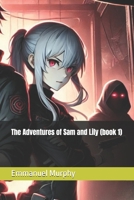 The Adventures of Sam and Lily (book 1) B0DZY2SB2B Book Cover