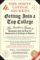 The Dirty Little Secrets of Getting into a Top College 1941393020 Book Cover