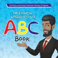 The Financial Literacy Guy's ABC Book 1735135208 Book Cover