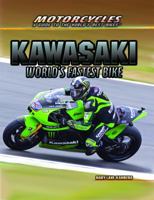 Kawasaki: World's Fastest Bike 1477718745 Book Cover