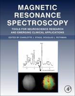 Magnetic Resonance Spectroscopy: Tools for Neuroscience Research and Emerging Clinical Applications 012401688X Book Cover