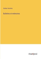 Bulletins et mémoires 3382701324 Book Cover