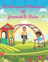 The Awesome Adventures of Jeremiah and Kairo: Going to see Mase B08LNBH99J Book Cover