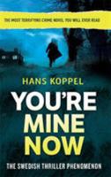 You're Mine Now 075155118X Book Cover