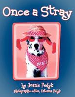 Once a Stray 1457507900 Book Cover