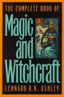 The Complete Book of Magic and Witchcraft 1569800499 Book Cover