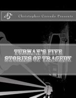 Tubman's Five Stories of Tragedy 1502712237 Book Cover