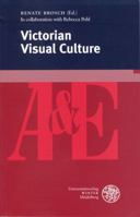 Victorian Visual Culture 3825355144 Book Cover