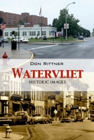 Watervliet Historic Images 0937666645 Book Cover