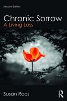 Chronic Sorrow: A Living Loss 1138230685 Book Cover