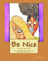 Be Nice 1544266383 Book Cover