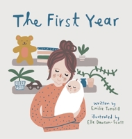 The First Year: USA edition 0648635414 Book Cover