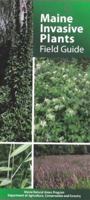 Maine Invasive Plants : Field Guide 0578404842 Book Cover