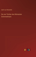 Die vier Töchter des Rittmeister Schimmelmann 3842421257 Book Cover