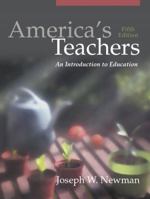 America's Teachers: An Introduction to Education 0205463967 Book Cover