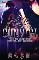 In Love with a Convict: Prince and Nicole's Story 1948878097 Book Cover
