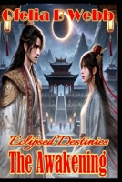 Eclipsed Destinies: The Awakening 1991379013 Book Cover