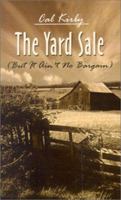 Yard Sale: But It Ain't No Bargain 0759674213 Book Cover