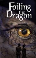 Foiling the Dragon 1984954407 Book Cover