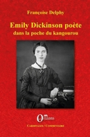 Emily Dickinson poète: Dans la poche du kangourou (Cardinales / Commentaire) (French Edition) B01BMEO1YI Book Cover