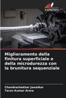 Miglioramento della finitura superficiale e della microdurezza con la brunitura sequenziale (Italian Edition) 6207863488 Book Cover