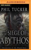 The Siege of Abythos 154400186X Book Cover