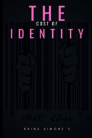 The Cost of Identity 1794823549 Book Cover