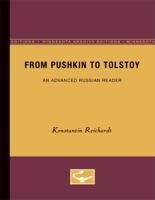From Pushkin to Tolstoy: An Advanced Russian Reader 0816671931 Book Cover