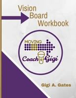 Vision Board Workbook 1981789677 Book Cover