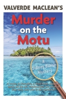 Murder on the Motu: A Sidney Blaise mystery 099436637X Book Cover