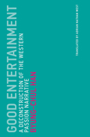 Good Entertainment: A Deconstruction of the Western Passion Narrative 0262537508 Book Cover