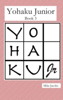 Yohaku Junior Book 3: More Additive and Multiplicative Puzzles 171008717X Book Cover