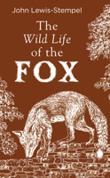 The Wild Life of the Fox 0857526421 Book Cover