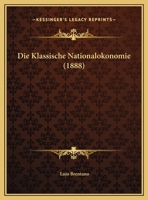 Die Klassische Nationalokonomie 0270142169 Book Cover