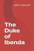 The Duke of Ibenda B0DWZTXKN3 Book Cover