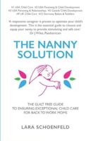 The Nanny Solution 191426522X Book Cover