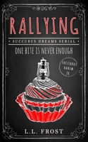 Rallying (Succubus Harem) 1697687970 Book Cover